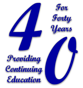 36 Years Providing Continuing Eduation